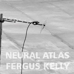 Neural Atlas by Fergus Kelly