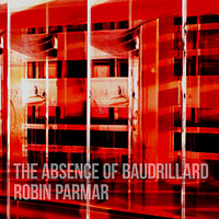 The Absence of Baudrillard